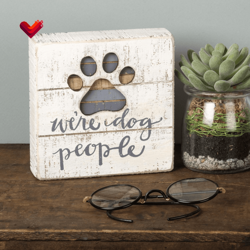 Hand-Lettered Slat Box Sign, We'Re Dog People