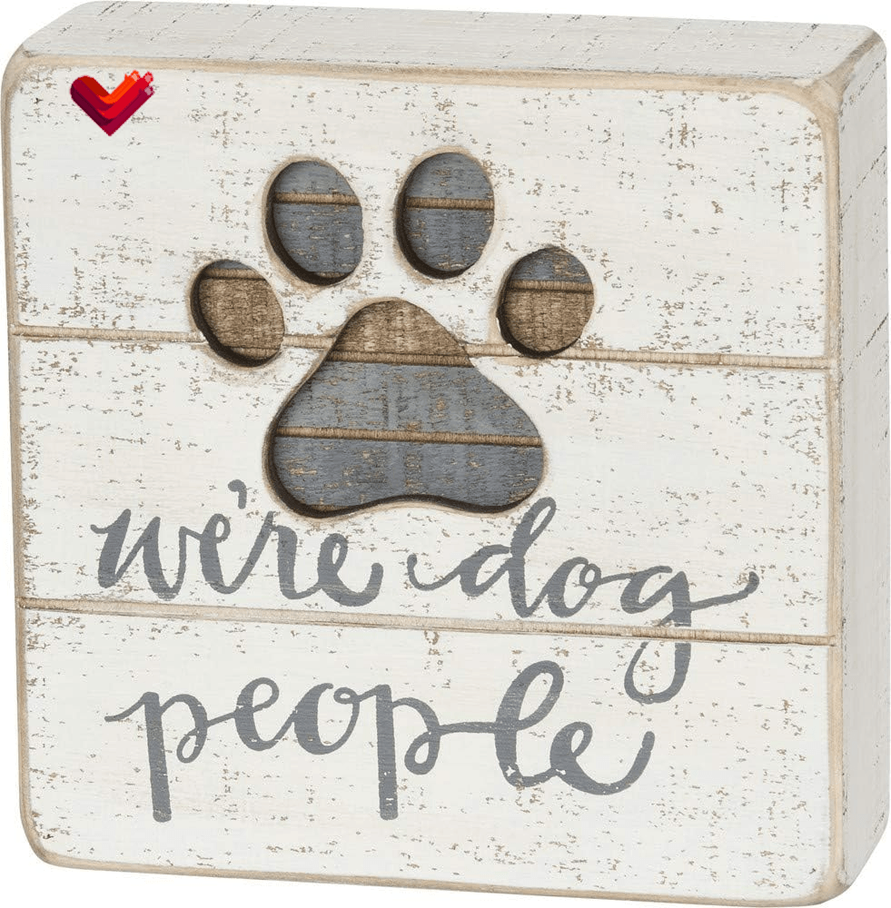 Hand-Lettered Slat Box Sign, We'Re Dog People